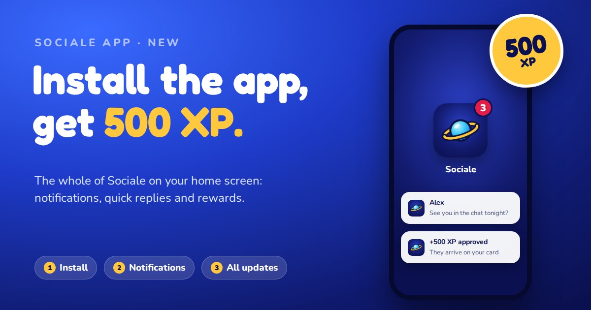 The Sociale app on a phone: install it and get 500 XP