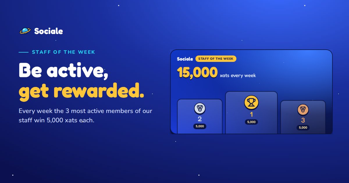 Staff of the week: be active, get rewarded. 15,000 xats every week
